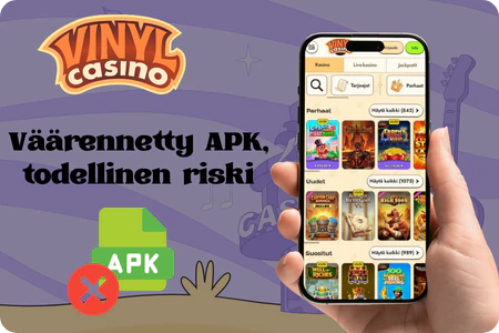 Varoitus verkossa liikkuvista väärennetyistä Vinyl Casino APK-tiedostoista