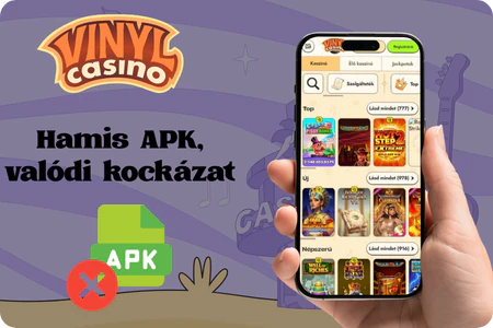 Figyelmeztetés a neten terjedő hamis Vinyl Casino APK-fájlokra