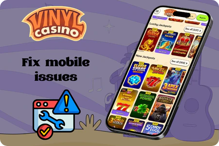 Troubleshooting Vinyl Casino on mobile