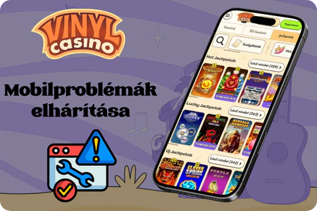 A Vinyl Casino hibaelhárítása mobilon