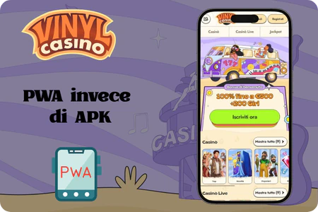 Perché Vinyl Casino punta sulla PWA invece che su un file APK